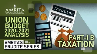 Union Budget Analysis 2020-21_Part 1 B - Taxation