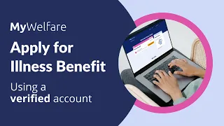 How to apply for Illness Benefit using a verified MyWelfare account