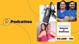 PodCattos EP 27 l Samara e Andressa - Work Shop Lady Lashes