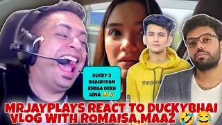 MrJayPlays Reaction On Ducky Bhai Vlog With Romaisa Khan And Maaz Safdar 🤣😂 #mrjayplays #duckybhai