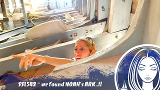 SSL541 ~ we found NOAH's ARK..!!