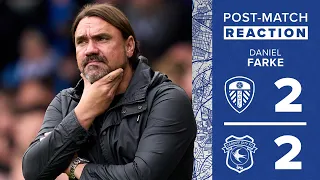 “An important point for us” | Daniel Farke reaction | Leeds United 2-2 Cardiff City