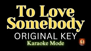 Bee Gees / To Love Somebody / Karaoke Mode