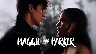 Maggie & Parker Story | 1x03-1x22