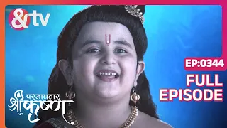 Indian Mythological Journey of Lord Krishna Story - Paramavatar Shri Krishna - Episode 344 - And TV