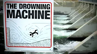 DROWNING MACHINES - Deadly Underwater Pitfalls