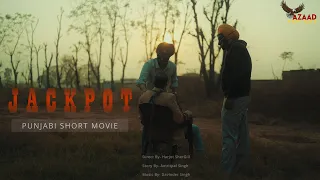 JACKPOT  Punjabi Short Movie Azaad Parinde