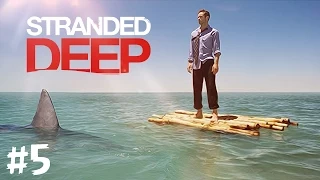 Голодный Мореплаватель - Stranded Deep #5