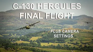 RAF C-130J HERCULES Retirement Flight Through The Mach Loop | Aviation