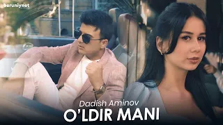 Dadish Aminov - O'ldir mani (Official Music Video)