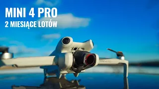 DJI Mini 4 Pro po dwóch miesiącach lotów - recenzja - mocne i słabsze strony - czy warto go kupić?