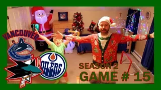 KNEE HOCKEY GAME # 15 - CANUCKS / OILERS / SHARKS - SEASON 2 - CHRISTMAS SPECIAL