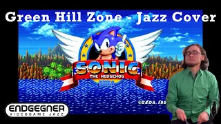 Green Hill Zone (Sonic the Hedgehog 1) - Jazz Cover by Endgegner