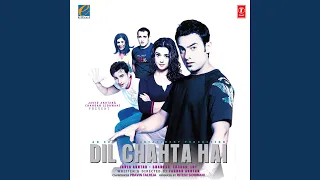 Dil Chahta Hai