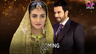 Inteha-e-Ishq Coming soon on Aplus | Hiba Bukhari, Junaid Khan, Arez Ahmed,Samia Butt | CN20 | Aplus