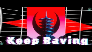 Keep Raving - Wax Motif - Music Visualization - Trippy - 4K