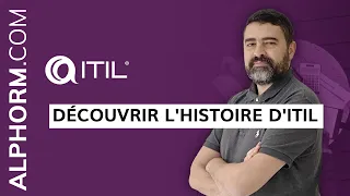 Formation ITIL : Découvrir l'histoire d'ITIL - Vidéo Tuto