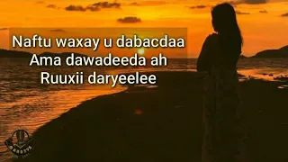 HEES | Kala Dooro Waayaha | Saynab Cige |▪︎Original | lyrics