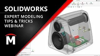 Expert Modeling Tips and Tricks | SOLIDWORKS Webinar