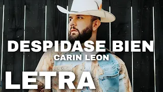 Despidase Bien-Carin Leon (Letra)