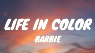 Barbie - Life In Color (Lyrics)
