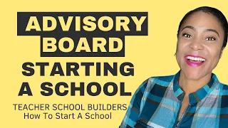 Creating A School Advisory Board: How To Start A School