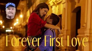 Forever First Love - Movie Review - 2020
