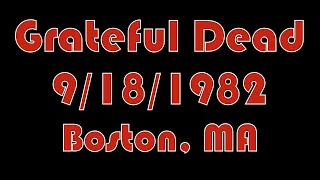 Grateful Dead 9/18/82