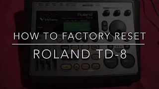 How to factory reset (initialize) Roland TD-8.