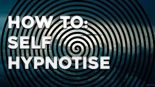 How To Hypnotize Yourself - Self Hypnosis