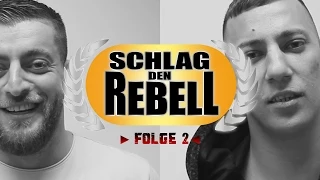 KC Rebell - "SCHLAG DEN REBELL" [ Folge 2 FARID BANG ]