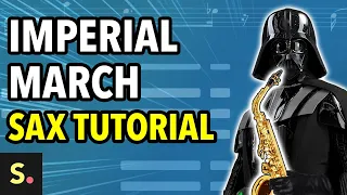 The Imperial March Sax Tutorial | Saxplained