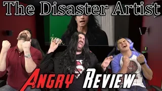 The Disaster Artist Angry Movie Review