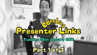 CBeebies Presenter Links - Tuesday 25th January 2011 (Part 1 of 3)