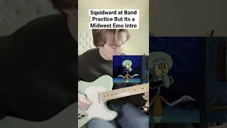 Squidward at Band Practice But Its a Midwest Emo Intro