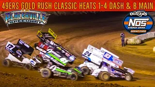 World of Outlaws NOS Energy Drink  | 49ers Gold Rush Classic Heat 1-4 Dash & B Main | Placerville Ca