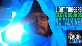 Light Triggers & Glove Sounds - NO Talking! - ASMR