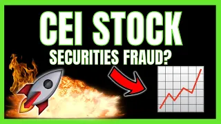 CEI STOCK: SECURITIES FRAUD? | $CEI Price Prediction + Technical Analysis