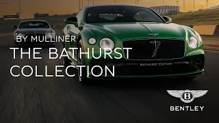 Bathurst Collection: The Extremely Limited Edition Continental GT