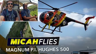 Magnum P.I. Hughes 500 | Flying My Dream Helicopter!!!