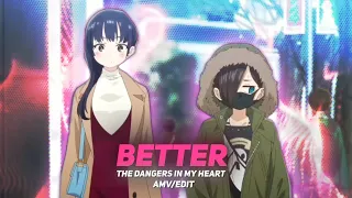 I LIKE ME BETTER 🥰  • 「 EDIT ANIME AMV 」•「 THE DANGERS IN MY HEART 」project file in the description