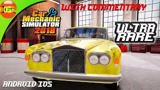 Fixing some ultra rare cars! Car mechanic simulator 2018 Android IOS gameplay #3-