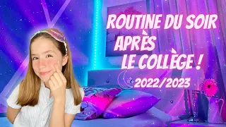 Routine du soir après le collège 2022 ! 😴 NIGHT ROUTINE