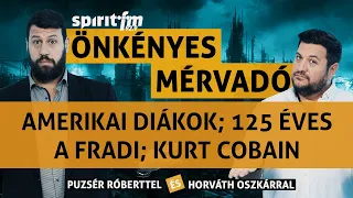 Tüntető diákok a Columbia Egyetemen; 125 éves a Fradi; Kurt Cobain - Önkényes Mérvadó 2024#656