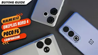 Xiaomi Poco F6 vs OnePlus Nord 4 vs Realme GT 6T Comaprison | Price in UK