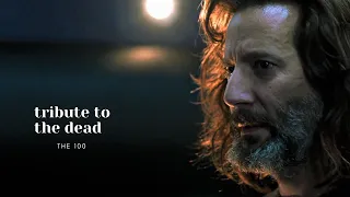 Tribute to the dead | The 100