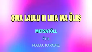 Oma laulu ei leia ma üles - Metsatöll (karaoke video)