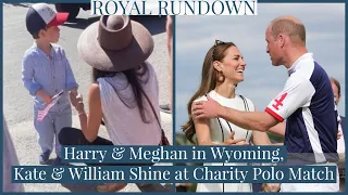 RR - Prince Harry, Meghan Markle & Archie in Wyoming, Will & Kate Shine at Charity Polo Match