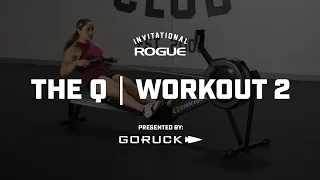 Workout 2 | 2022 Rogue Invitational Qualifier - Presented By GoRuck