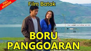 Film Batak BORU PANGGOARAN Full Episode | Film Batak Terbaru